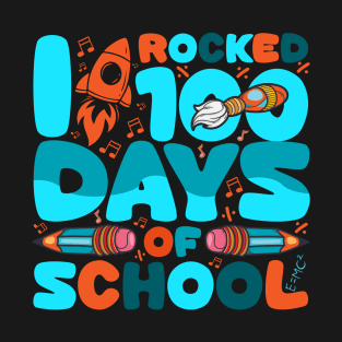 I Rocked 100 Days Of School T-Shirt