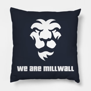 We Are Millwall Pillow