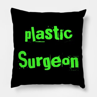 Plastic Surgeon Pillow