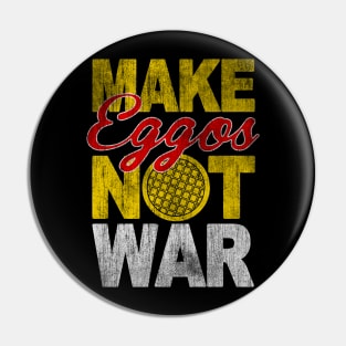 Make Eggos Pin