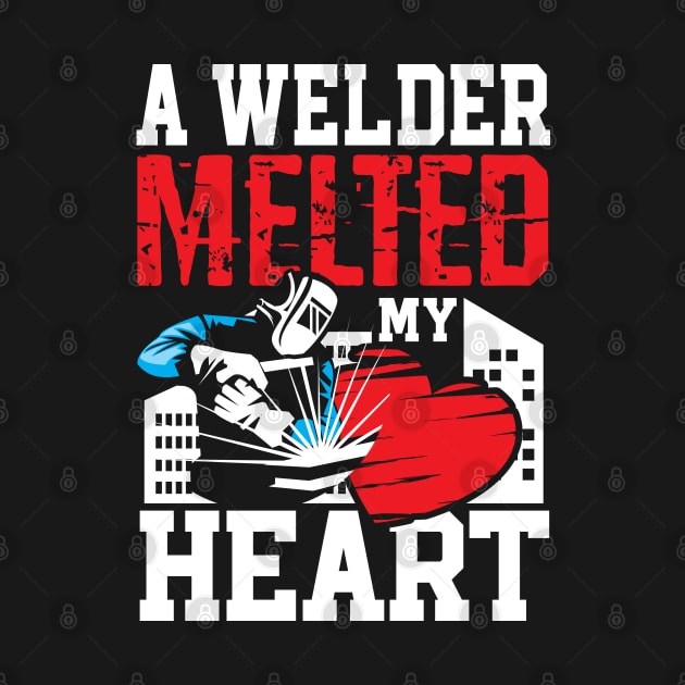 A Welder Melted My Heart by AngelBeez29