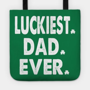 st patricks day luckiest dad ever Tote