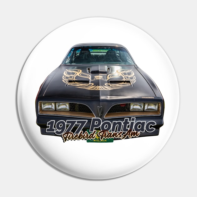 1977 Pontiac Firebird Trans Am Pin by Gestalt Imagery