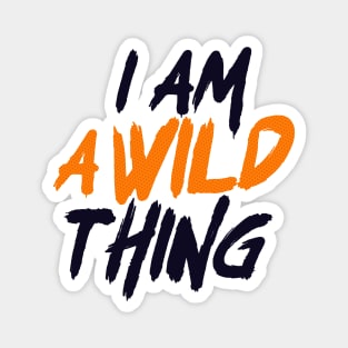 Wild Thing Magnet