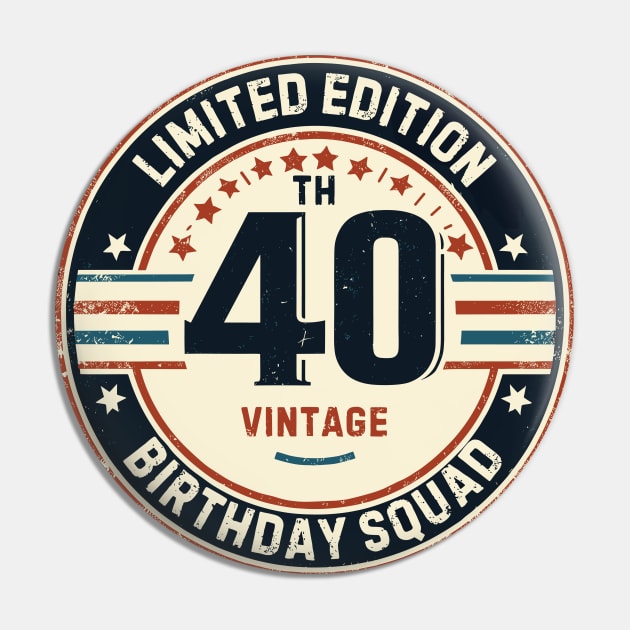 Limited Edition 40th Birthday Vintage Pin by TomFrontierArt