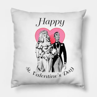 Happy St. Valentine's Day Pillow