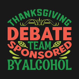 Thanksgiving debate team T-Shirt