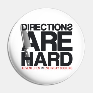 Directions Are Hard - Adventures in Everyday Cooking Pin