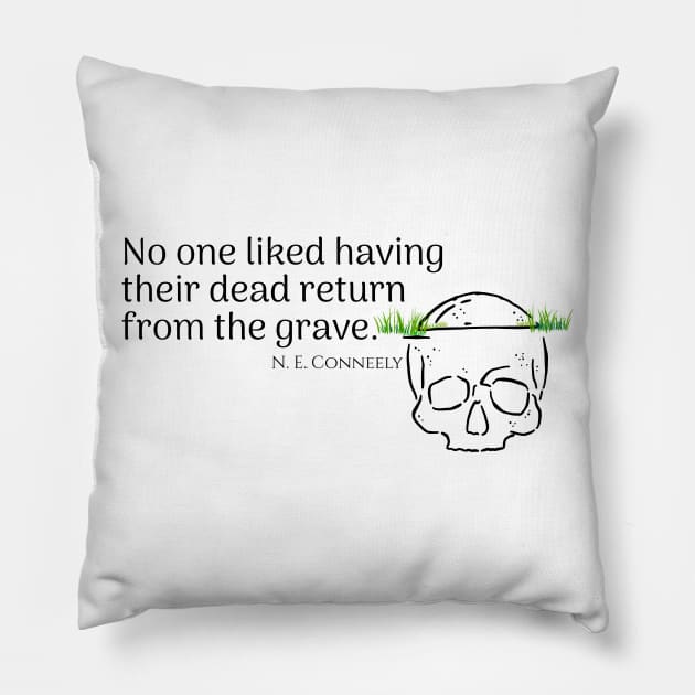 Dead Return from the Grave Pillow by NEConneely