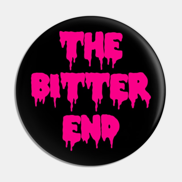 The Bitter End Pin by Sasyall