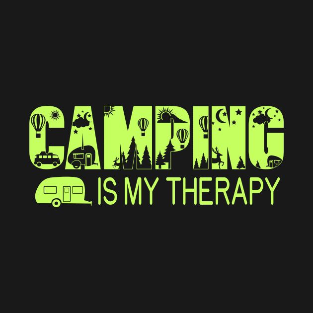 Camping is my Therapy by Foxxy Merch