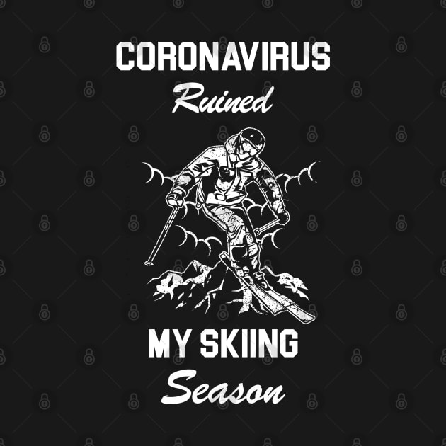 Coronavirus Ruined My Skiing Season by Artistry Vibes