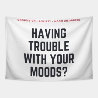Scream Therapy Having Trouble with Your Moods? Tapestry
