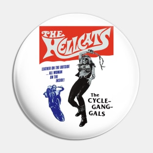 The Hellcats Retro Cult Classic Outlaw Biker Design Pin