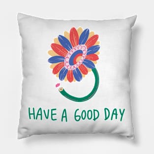 Have a good day Pillow