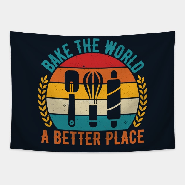 Bake the world a better place. Cooking slogan Tapestry by SweetLog