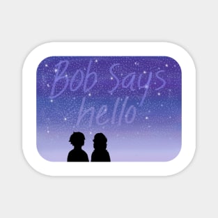 Bob Says Hello Silhouette Magnet