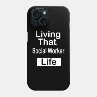 Social Worker Phone Case