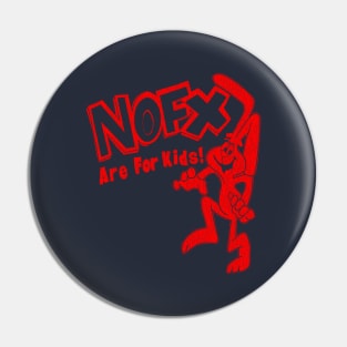 90s nofx are for kids red Pin