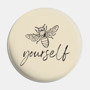 Be yourself Pin