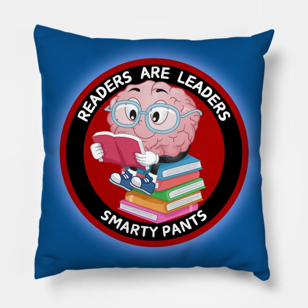 Funny Educational readers are leaders smarty Pillow by Shean Fritts 