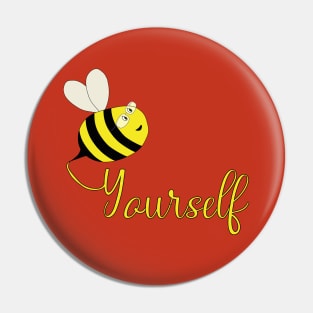 Be Yourself Pin