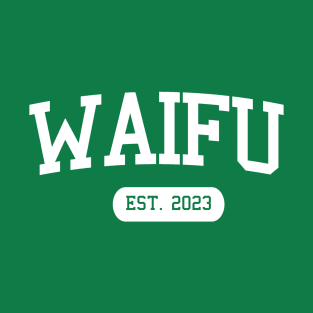 WAIFU T-Shirt