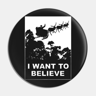 I Believe In Santa Claus Pin