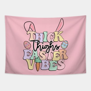 Thick Thighs Easter Vibes Tapestry