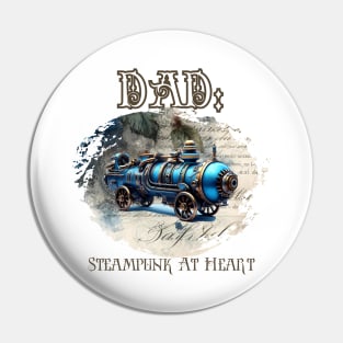 Dad: Steampunk At Heart Vintage Locomotive Pin