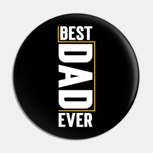 Best Dad Ever v4 Pin