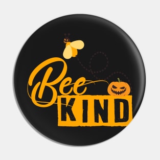 Halloween Bee Kind Honey Lover Bee lover Funny T-Shirt Pin