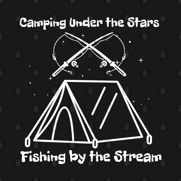 Camping Under the Stars, Fishing by the Stream Camping Fishing by OscarVanHendrix