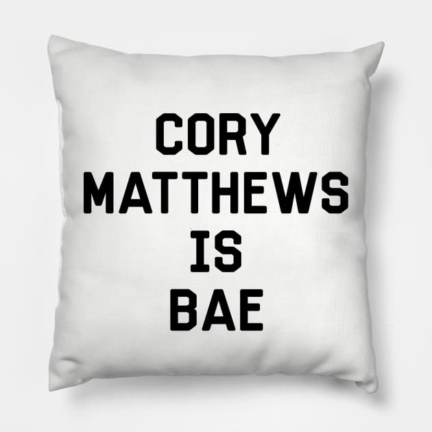 Cory Matthews Is Bae Shirt - Boy Meets World Pillow by 90s Kids Forever