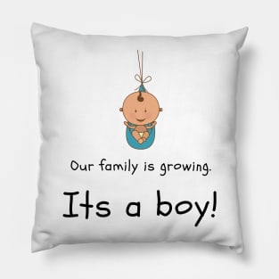 Love this 'Our family is growing. Its a boy' t-shirt! Pillow