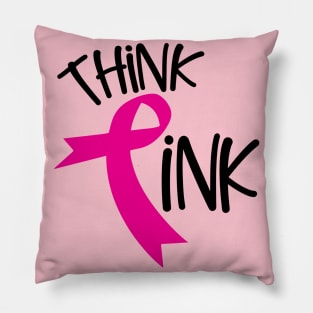 Think Pink Breast Cancer Awareness Pillow