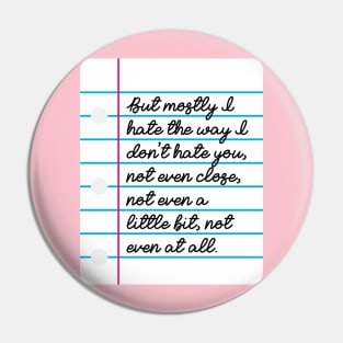 10 Things I Hate About You Note Pin