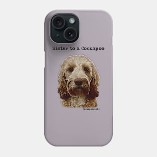 Cockapoo Dog Sister Phone Case