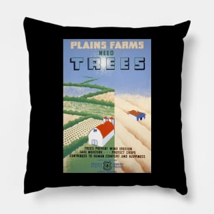 Plains Farms Need Trees Restored US Forest Service Poster Print Pillow