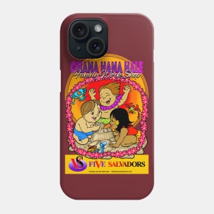 Ohana Hana Hale - Family Work Shop Phone Case