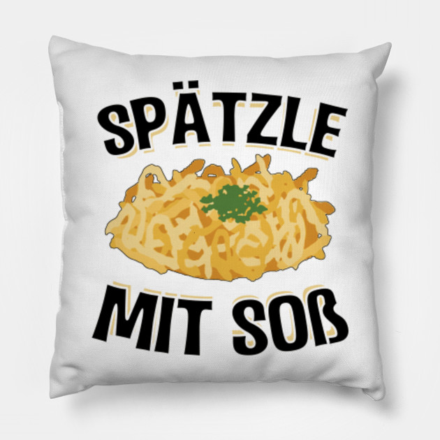 German Spaetzle T Shirt I Swabian Germans Gift Ideas Germany Pillow Teepublic