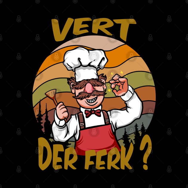 Vert Der Ferk cook Swedish Chef by jimmiejones20