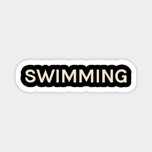 Swimming Passions Interests Fun Things to Do Magnet