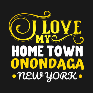 I love Onondaga New York T-Shirt