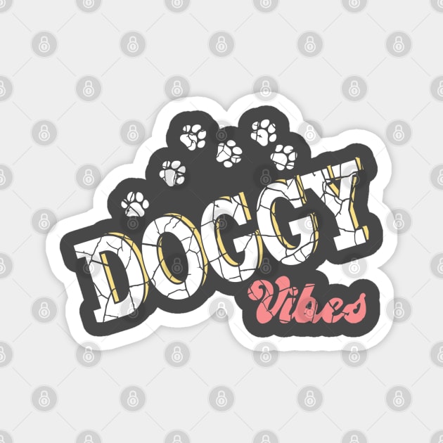 Doggy Vibes Magnet by Yule