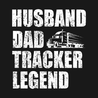 Husband Dad Tracker Legend T-Shirt