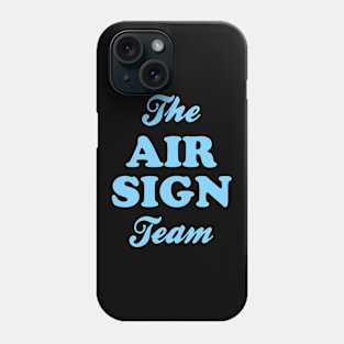 Air Sign Team - Aquarius Gemini Libra Phone Case