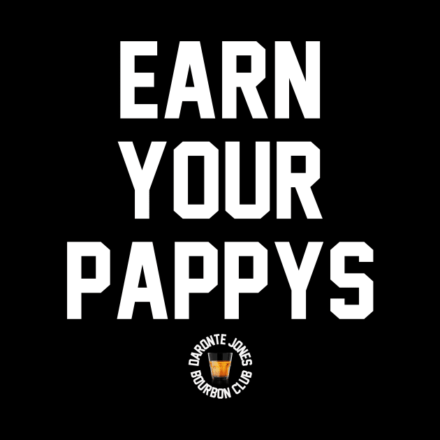 Earn Your Pappys by One Team One Podcast