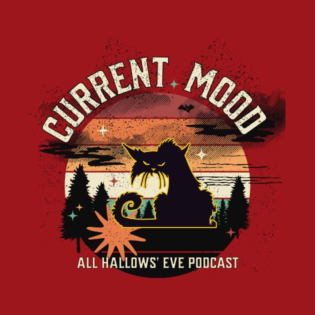 Current Mood by All Hallows Eve Podcast 