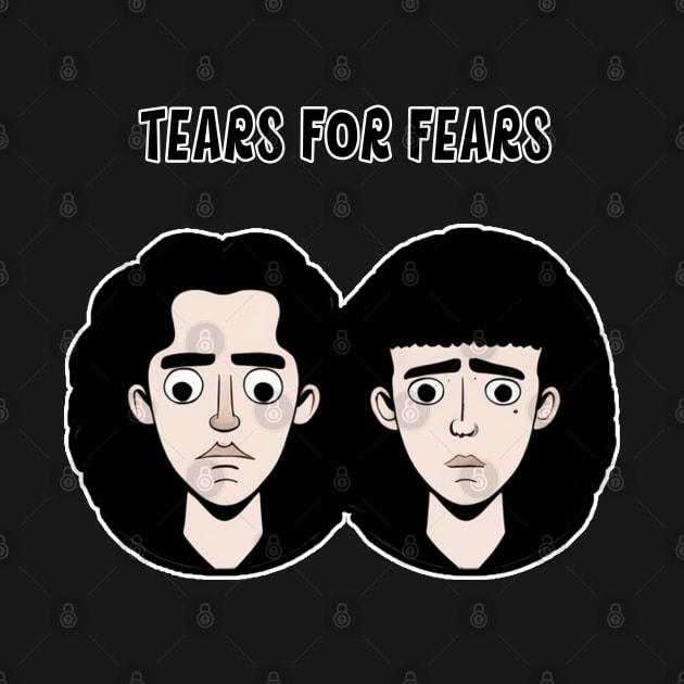 Tears For Fears by Moulezitouna